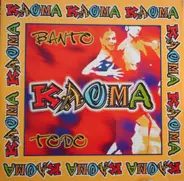 Kaoma - Banto / Todo