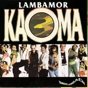 7inch Vinyl Single - Kaoma - Lambamor / Melodie D´Amour