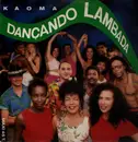 12inch Vinyl Single - Kaoma - Dancando Lambada