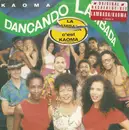 7inch Vinyl Single - Kaoma - Dançando Lambada