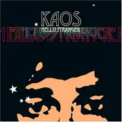 Kaos - Hello Stranger