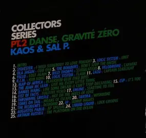 Kaos - Collectors Series Pt.2 (Danse, Gravité Zéro)