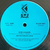 Kaos - Definition Of Love / First Bass / The Force