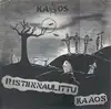 LP - Kaaos - Ristiinnaulittu Kaaos