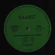 LP - Kaarst - From Our Friends To Our Friends - Original German