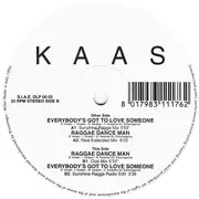 12inch Vinyl Single - Kaas - Everybody's Got To Love Someone