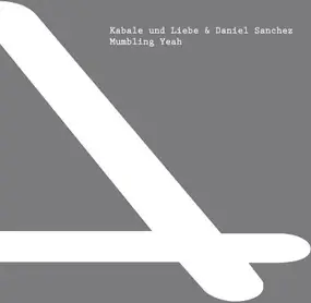 Kabale und Liebe - MUMBLING YEAH