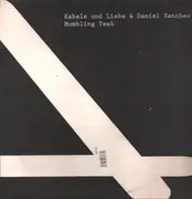 LP - Kabale Und Liebe & Daniel Sanchez - Mumbling Yeah