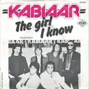7inch Vinyl Single - Kabiaar - The Girl I Know