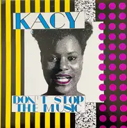 Kacy - Don't Stop The Music