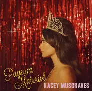 Kacey Musgraves - Pageant Material