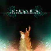 Kadavrik - Bioluminescence