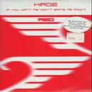12inch Vinyl Single - Kade - If You Want Me (Don't Bring Me Down)