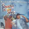 12inch Vinyl Single - Kado & Dj Mercury - Shorty In My Jeep