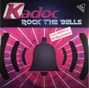 12inch Vinyl Single - Kadoc - Rock The Bells