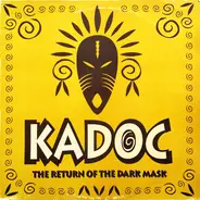 Kadoc - The Return Of The Dark Mask