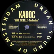 Kadoc - Rock The Bells (The Remixes)