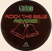 12inch Vinyl Single - Kadoc - Rock The Bells (Remixes)