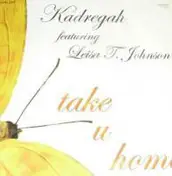 Kadregah - Take U Home