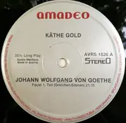 LP - Käthe Gold , Johann Wolfgang von Goethe - Faust / Österreichische Märchen