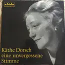 10'' - Käthe Dorsch - Eine Unvergessene Stimme