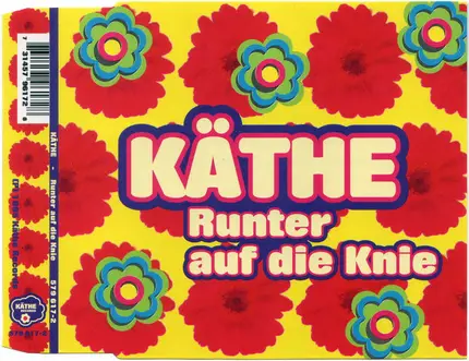 Käthe - Runter Auf Die Knie