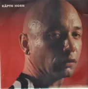 Käptn Horn - Käptn Horn