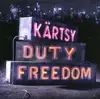 CD - Kärtsy - Duty Freedom