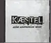 CD - Kaestel - Keine Kompromisse Mehr!