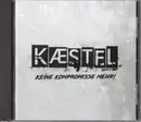 CD - Kaestel - Keine Kompromisse Mehr!