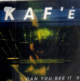 Kaf'é - Can You See It '98