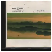 Kahil El'Zabar With David Murray - Golden Sea