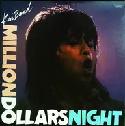 Kai Band - Million Dollars Night