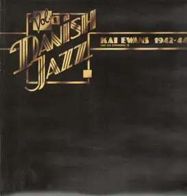 Kai Ewans - Danish Jazz Vol. 1 - 1942-44