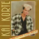 7inch Vinyl Single - Kai Korte - Unter Der Asche Ist Immer Noch Glut / Heller Wahnsinn