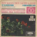 7inch Vinyl Single - Kai Hagen - Ein Mann Der Nicht Liebt Ist Ein Halber Mann (A Man Without Love)