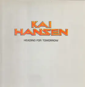 Kai Hansen (Gamma Ray) - Heading For Tomorrow