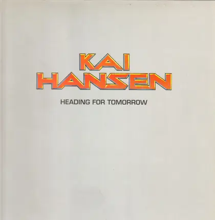 Kai Hansen (Gamma Ray) - Heading For Tomorrow