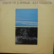 Kai Olsson - Once In A While