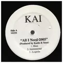 12inch Vinyl Single - KAI / Ms.T - All I Need 2005 / Best of Me