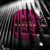 Kai Schumacher - Rausch