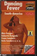 Kai Warner / Max Greger a.o. - Dancing Fever South-America