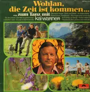 kai warner - wohlan, die Zeit ist kommen