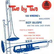 Kai Winding's Birdlanders , Dizzy Gillespie's Coo