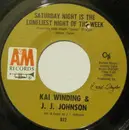 7inch Vinyl Single - Kai Winding & J.J. Johnson - Never My Love / Saturday Night Is The Loneliest Night Of The Week