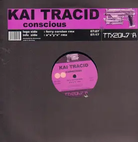 Kai Tracid - Conscious (Remixes)