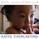 12inch Vinyl Single - Kaito - Everlasting