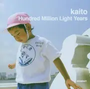 CD - Kaito - Hundred Million Light Years