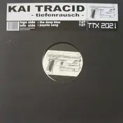 Kai Tracid - Tiefenrausch