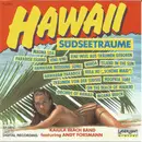 CD - Kaiula Beach Band featuring Andy Forsmann - Hawaii • Südseeträume